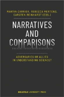 Narratives and Comparisons – Adversaries or Allies in Understanding Science?