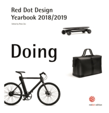 Red Dot Design Yearbook 2018/2019 : Doing, Hardback Book Red Dot Design Yearbook 2018/2019 : Doing, Hardback Book