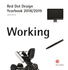 Red Dot Design Yearbook 2018/2019 : Working, Hardback Book Red Dot Design Yearbook 2018/2019 : Working, Hardback Book