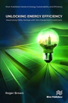 Unlocking Energy Efficiency : Maximizing Utility Savings with Zero Equipment Investment