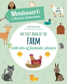 My First Book of the Farm: Montessori a World of Achievements, Paperback Book My First Book of the Farm: Montessori a World of Achievements, Paperback Book