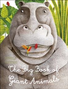 The Big Book of Giant Animals : The Little Book of Tiny Animals, Hardback Book The Big Book of Giant Animals : The Little Book of Tiny Animals, Hardback Book