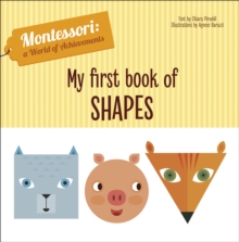 My First Book of Shapes : Montessori: A World of Achievements