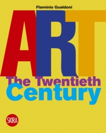 Art: The Twentieth Century, Paperback Book Art: The Twentieth Century, Paperback Book