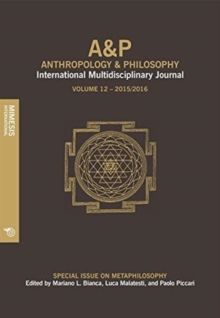 A&P N.12 : Anthropology and Philosophy? International Multidisciplinary Journal, Paperback / softback Book A&P N.12 : Anthropology and Philosophy? International Multidisciplinary Journal, Paperback / softback Book