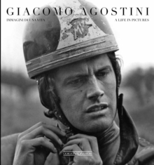 Giacomo Agostini : A Life in Picture, Hardback Book Giacomo Agostini : A Life in Picture, Hardback Book