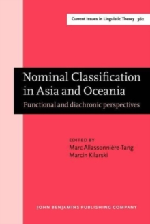 Nominal Classification in Asia and Oceania : Functional and diachronic perspectives