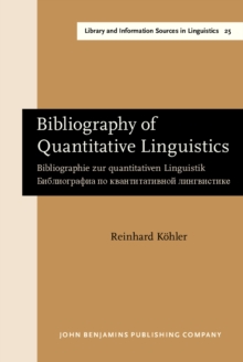Bibliography of Quantitative Linguistics : Bibliographie zur quantitativen Linguistik. Библиографиа по кв