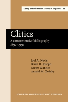 Clitics : A comprehensive bibliography 1892-1991