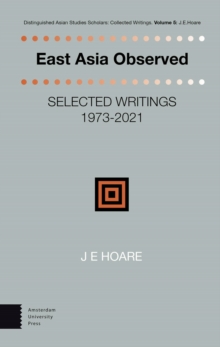 East Asia Observed : Selected Writings 1973-2021