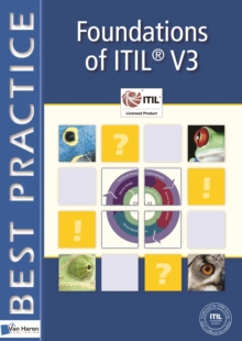 Foundations of ITIL : Based on ITIL V3 Volume 3, Paperback Book Foundations of ITIL : Based on ITIL V3 Volume 3, Paperback Book