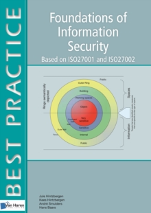 Foundations of Information Security : Based on ISO27001 and ISO27002