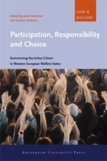Participation, Responsibility and Choice : Summoning the Active Citizen in Western European Welfare States