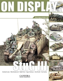 On Display : Sturmgeschutz III Vol. 2, Paperback Book On Display : Sturmgeschutz III Vol. 2, Paperback Book