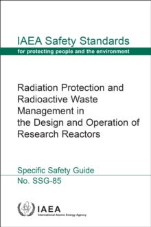 Radiation Protection and Radioactive Waste Management in the Design and Operation of Research Reactors