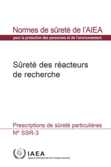 Safety of Research Reactors : Specific Safety Requirements