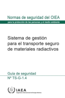 The Management System for the Safe Transport of Radioactive Material