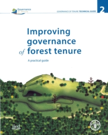 Improving governance of forest tenure : a practical guide