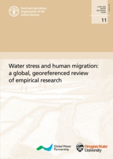 Water stress and human migration : a global, georeferenced review of empirical research
