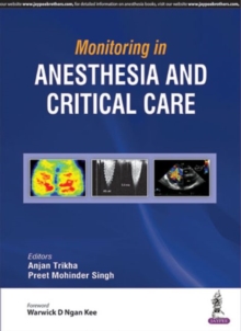 Monitoring in Anesthesia and Critical Care, Paperback / softback Book Monitoring in Anesthesia and Critical Care, Paperback / softback Book