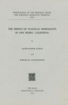 The Speech of Yugoslav Immigrants in San Pedro, California