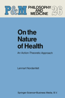 On the Nature of Health : An Action-Theoretic Approach