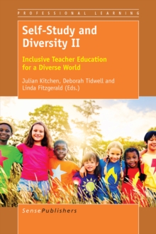 Self-Study and Diversity II : Inclusive Teacher Education for a Diverse World