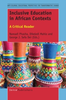 Inclusive Education in African Contexts : A Critical Reader