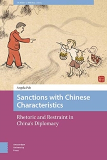 Sanctions with Chinese Characteristics : Rhetoric and Restraint in China's Diplomacy