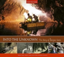 Into the Unknown : The Story of Skocjan Caves, Hardback Book Into the Unknown : The Story of Skocjan Caves, Hardback Book