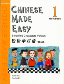 Chinese Made Easy: Simplified Characters Version : Workbook Level 1, Paperback Book Chinese Made Easy: Simplified Characters Version : Workbook Level 1, Paperback Book