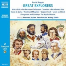 Great Explorers of the World : Marco Polo, Ibn Battuta, Vasco Da Gama, Christopher Columbus, Ferdinand Magellan, Captain Cook, Lewis and Clark, Livingstone and Stanley, the Apollo Mission to the Moon, CD-Audio Book Great Explorers of the World : Marco Polo, Ibn Battuta, Vasco Da Gama, Christopher Columbus, Ferdinand Magellan, Captain Cook, Lewis and Clark, Livingstone and Stanley, the Apollo Mission to the Moon, CD-Audio Book