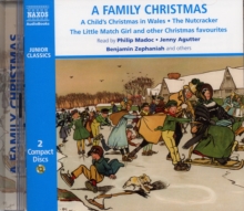 A Family Christmas : Includes Dylan Thomas 'A Child's Christmas in Wales' and Other Seasonal Stories, CD-Audio Book A Family Christmas : Includes Dylan Thomas 'A Child's Christmas in Wales' and Other Seasonal Stories, CD-Audio Book