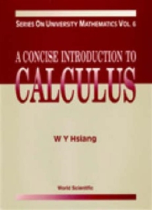 Concise Introduction To Calculus, A
