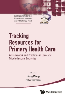 Tracking Resources For Primary Health Care: A Framework And Practices In Low- And Middle-income Countries