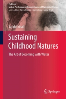Sustaining Childhood Natures : The Art of Becoming with Water