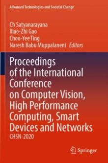 Proceedings of the International Conference on Computer Vision, High Performance Computing, Smart Devices and Networks : CHSN-2020