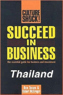 Succeed in Business : Thailand, Paperback Book Succeed in Business : Thailand, Paperback Book