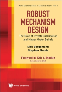 Robust Mechanism Design: The Role Of Private Information And Higher Order Beliefs