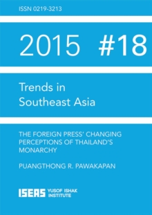 The Foreign Press' Changing Perceptions of Thailand's Monarchy
