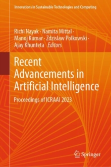 Recent Advancements in Artificial Intelligence : Proceedings of ICRAAI 2023