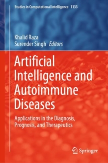 Artificial Intelligence and Autoimmune Diseases : Applications in the Diagnosis, Prognosis, and Therapeutics