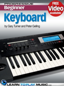 Keyboard Lessons for Beginners : Teach Yourself How to Play Keyboard (Free Video Available)