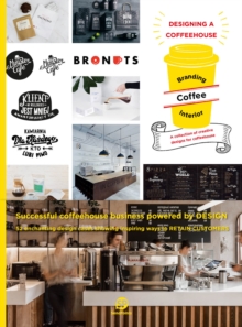 Designing a Coffeehouse, Hardback Book Designing a Coffeehouse, Hardback Book