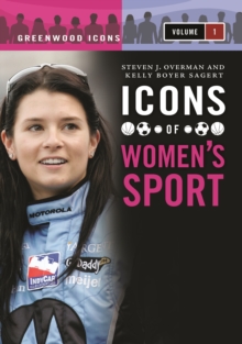 Icons of Women's Sport : [2 volumes]