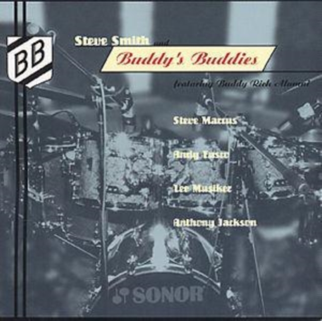 Steve Smith & Buddy's Buddies/Buddy Rich Alumni, CD / Album Cd