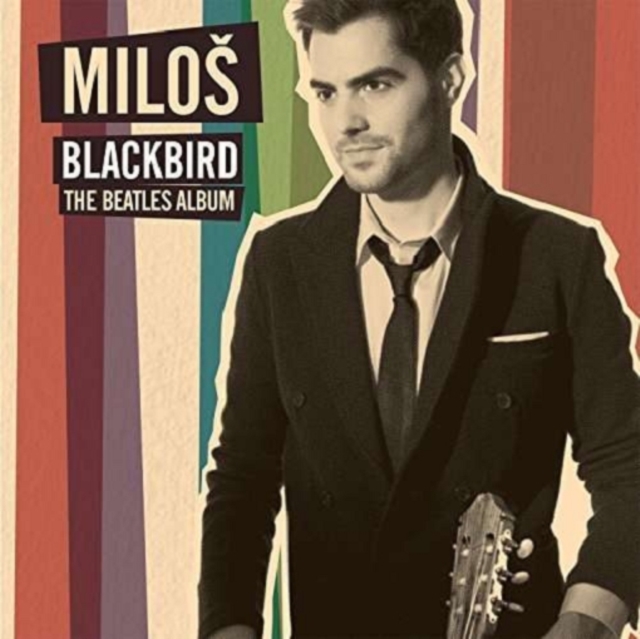Milos: Blackbird: The Beatles Album, CD / Album Cd