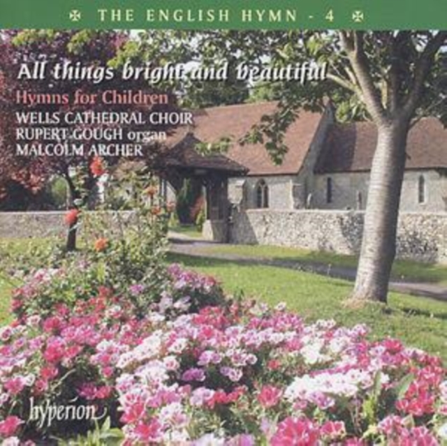 English Hymn - 4, The/all Things Bright and Beautiful, CD / Album Cd