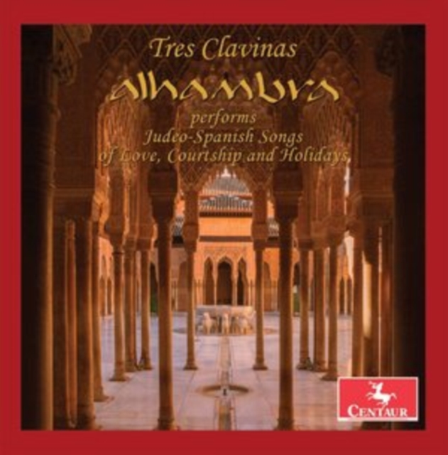 Alhambra Performs Judeo-Spanish Songs of Love, Courtship...: Tres Clavinas, CD / Album Cd