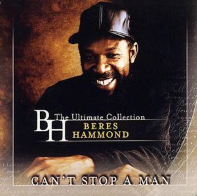 Can't Stop a Man - The Best of Beres Hammond, CD / Album Cd